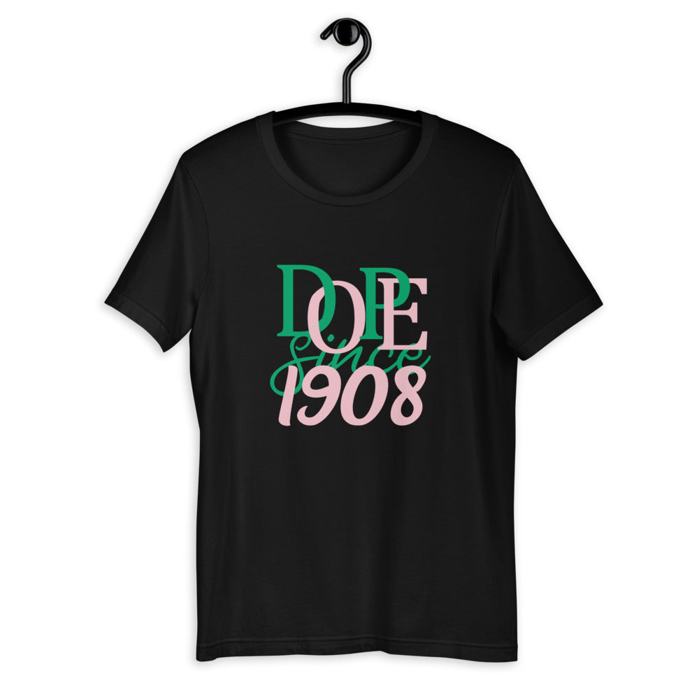 Dope Since 1908 T-Shirt – Cross The Yard